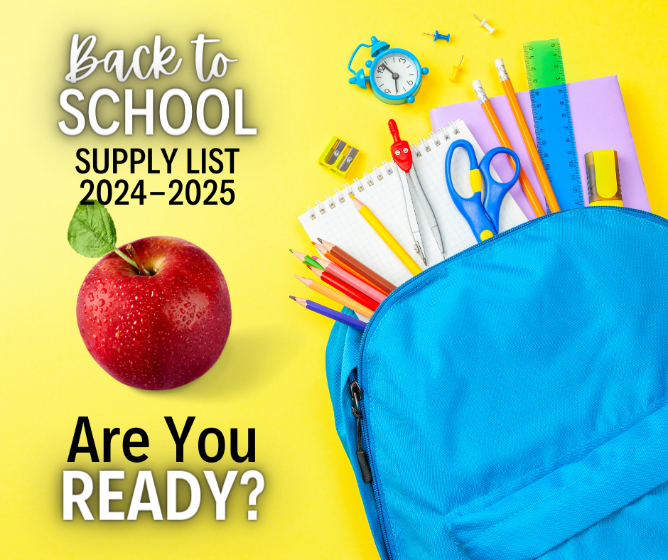  Back to School Supply List 2024-25:  Are You Ready?